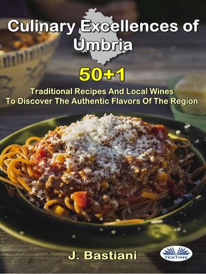 cover image of Culinary Excellences of Umbria